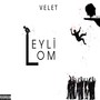 Leyli Lom (Explicit)