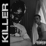 Killer (Explicit)