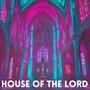 House Of The Lord (Lofi Version)