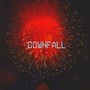 Downfall (feat. Lil Vayvie)