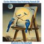 Bluebirds in the Moonlight (feat. Hannah Gill)