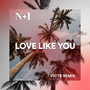 Love Like You (Victr Remix)