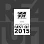 Great Stuff Pres. Best of 2015