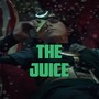 The Juice (Explicit)