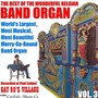 The Best of the Wonderful Belgian Band Organ, World's Largest, Most Musical, Most Beautiful Merry-Go-Round Band Organ Recorded at Paul Eakins' Gay 90's Village, Vol. 3