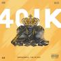 401 K (feat. Bl!zzi & Find the Rose) [Explicit]