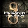 Probation Violation (Explicit)