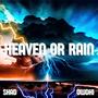 Heaven or Rain (feat. Owdhi) [Explicit]