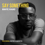 Say Something
