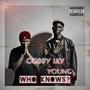 Who Knows ? (feat. Young) [Explicit]