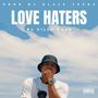 Love Haters (feat. Malcah) [Explicit]