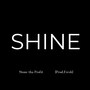 Shine (Explicit)