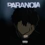 Paranoid (Explicit)