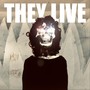 They Live (Explicit)