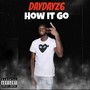 How It Go (Explicit)