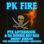 PK FIRE (feat. BeardMusik, On Point & Ziggy Moon) [Explicit]