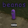 Beanos Theme Song (Explicit)