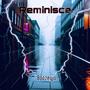 Reminisce (feat. JayJay3x) [Explicit]