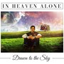 In Heaven Alone