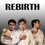 REBIRTH (Explicit)