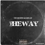 The way (Explicit)