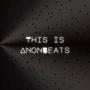 This is AnonBeats