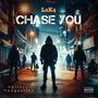 Chase You (feat. Pglizzy & Yungactive) [Explicit]