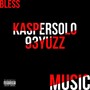 Bless Music (Explicit)