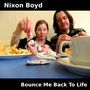 Bounce Me Back to Life - Single