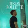 Russian Roulette (Explicit)