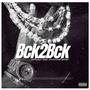 Bck2Bck (feat. ImnottheFather) [Explicit]
