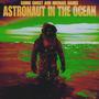 Astronaut In The Ocean