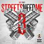 Streets Need Me 3 (Explicit)