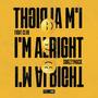 I'M ALRIGHT (Explicit)