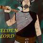 ELDEN LORD (Explicit)