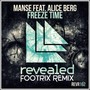 Freeze Time (FootriX Remix)