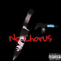 No Chorus (Explicit)