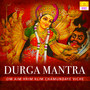 Durga Mantra - Om Aim Hrim Klim Chamundaye Viche