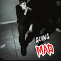 Going Mad (Explicit)