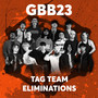 GBB23 Tag-Team Eliminations