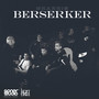 Berserker (Explicit)