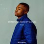 Tomyself, Beauty & Evil (Explicit)