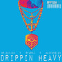 Drippin Heavy (Mayjah Barz, Vol. 1) [Explicit]