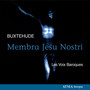 Buxtehude: Membra Jesu nostri, BuxWV 75