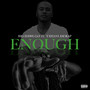 ENOUGH (Explicit)