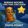 Buenas Noches Tung Tung Tung Sahur