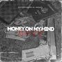 Money on My Mind (feat. DottZ) [Explicit]