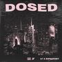 Dosed (Explicit)