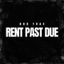 Rent Past Due (Explicit)