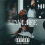My Life (Explicit)